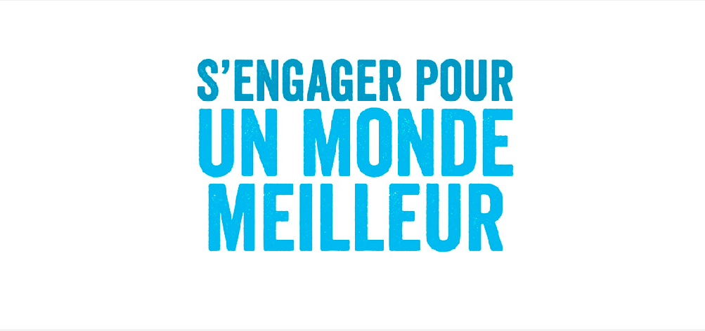 S'engager pour un monde meilleur